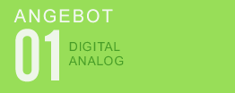 Angebot (digital & analog)